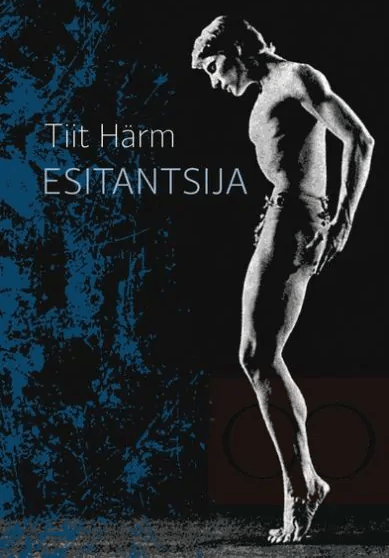 Tiit Härm. Esitantsija
