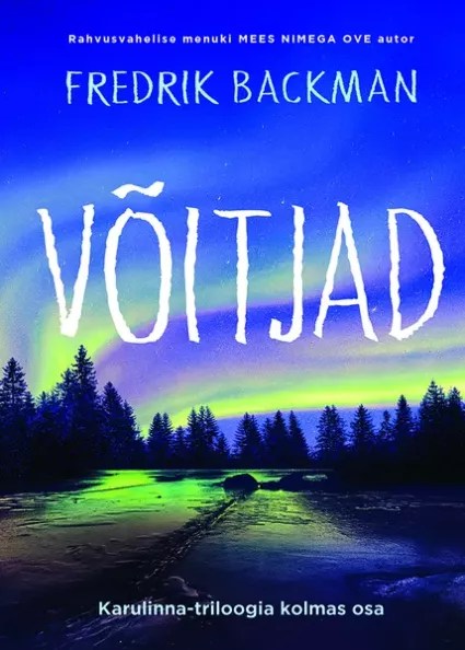 Võitjad, Karulinna-triloogia III&nbsp;osa