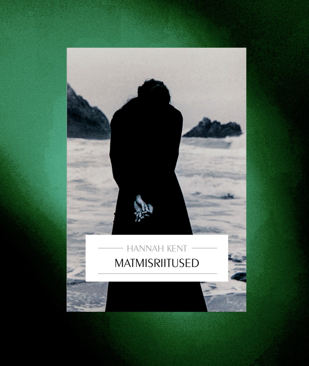 „Matmisriitused“ Hannah Kent