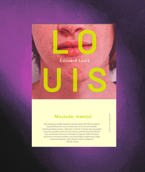 Édouard Louis „Muutuda:&nbsp;meetod“
